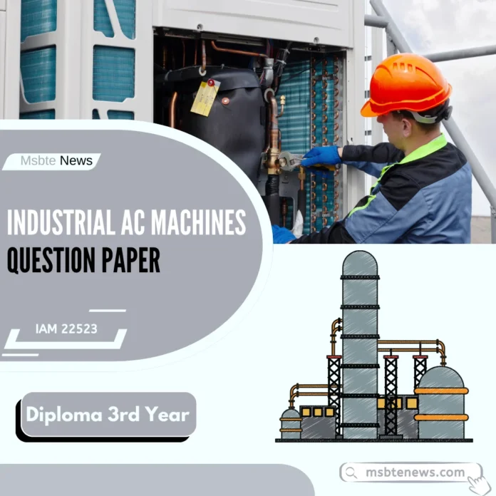 Industrial AC Machines Sample Question Paper