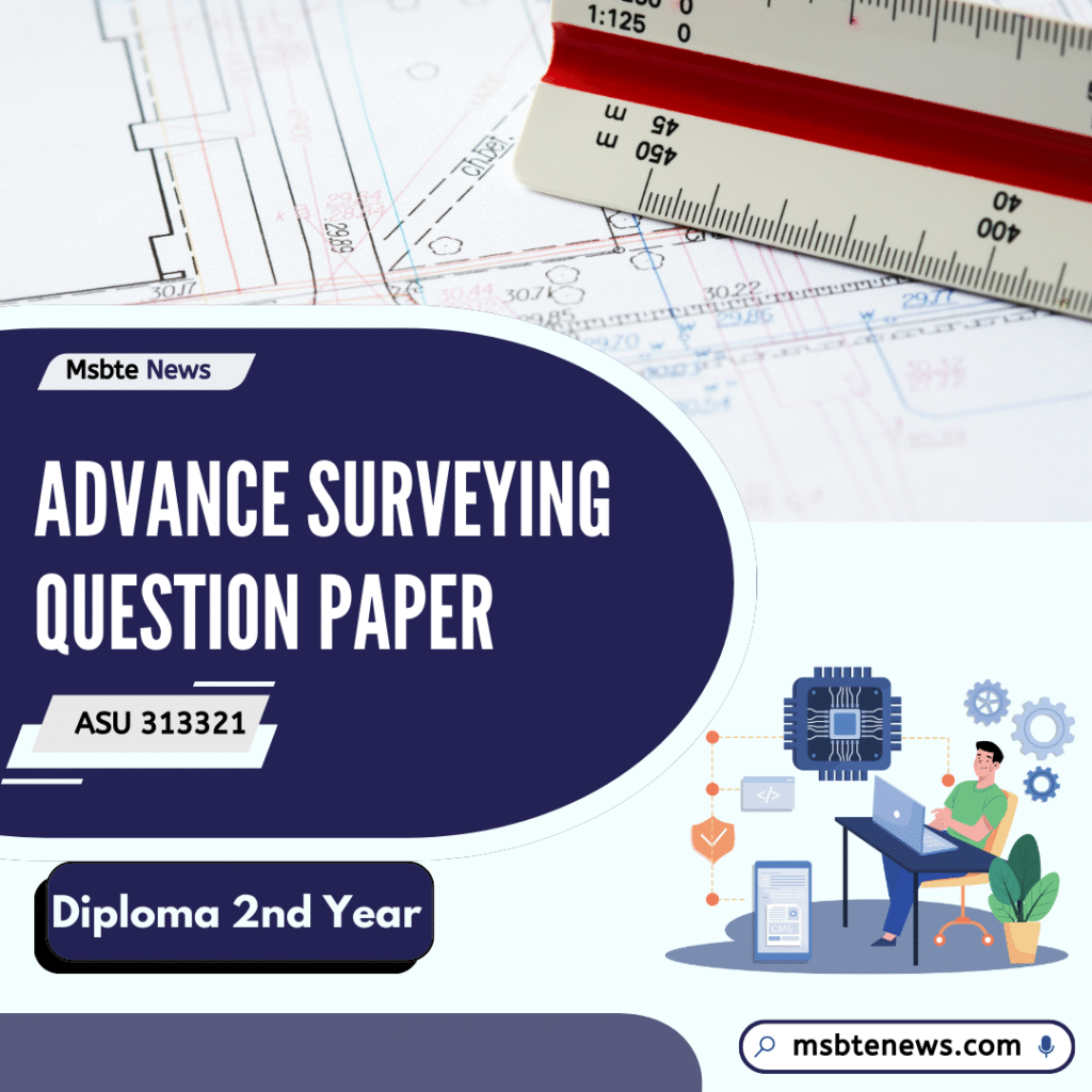 Msbte 313321 Advanced Surveying Model Question Paper Pdf