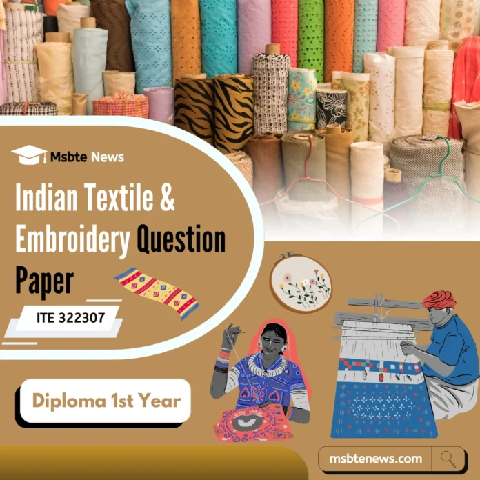 Indian Textile & Embroidery Question Paper Indian Textile and Embroidery Question Paper